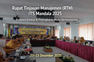 Rapat Tinjauan Manajemen (RTM) Institut Teknologi dan Sains Mandala Tahun 2025